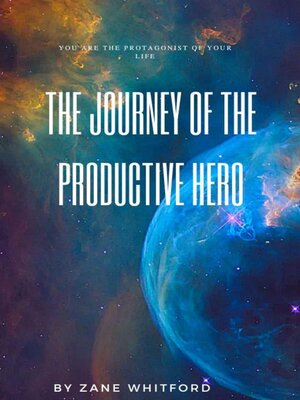 cover image of The Journey of the Productive Hero